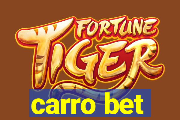 carro bet